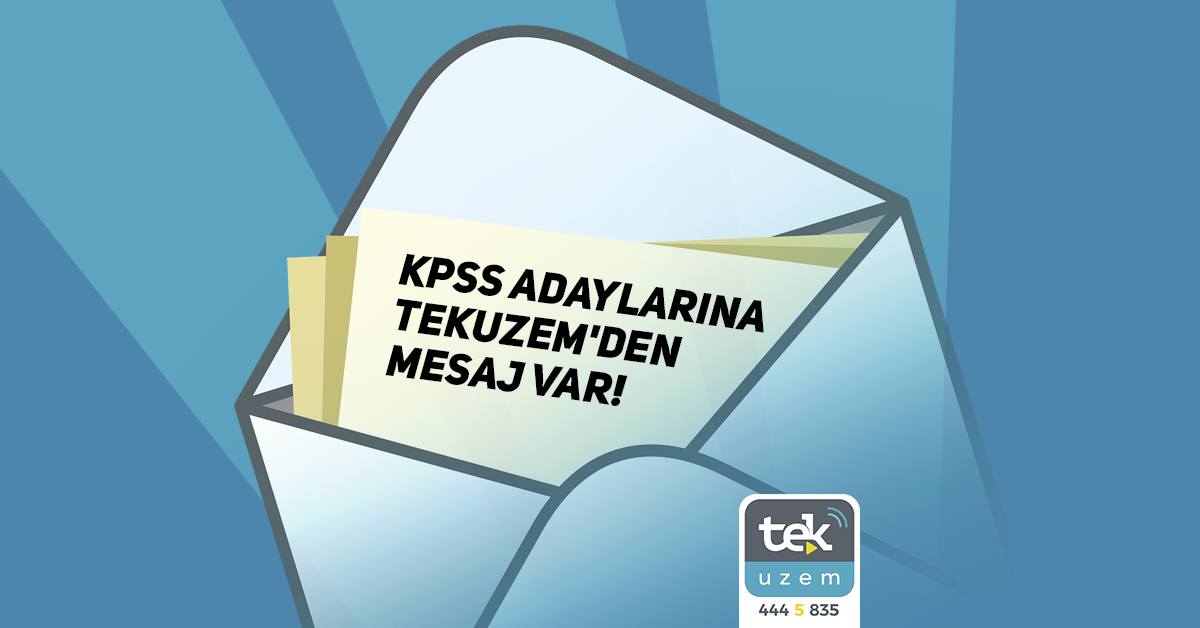 KPSS Adaylarına Tekuzem'den Mesaj Var!