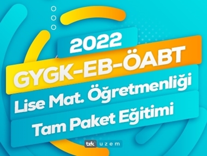 2022 GYGK-EB-ÖABT Lise Matematik Tam Paket Eğitimi