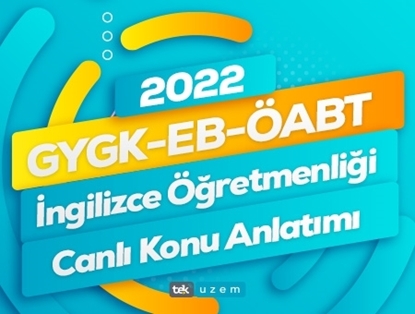 2022 GYGK-EB-ÖABT İngilizce Öğretmenliği Canlı Konu Anlatımı