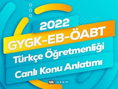 2022 GYGK-EB-ÖABT Türkçe Öğretmenliği Canlı Konu Anlatımı