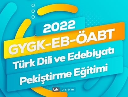 2022 GYGK-EB-ÖABT Türk Dili ve Edebiyatı Canlı Pekiştirme Eğitimi