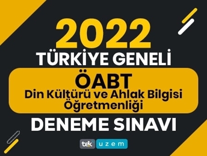 2022 Türkiye Geneli ÖABT Din Kültürü ve Ahlak Bilgisi Öğretmenliği Deneme Sınavı