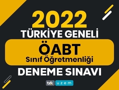 2022 Türkiye Geneli ÖABT Sınıf Öğretmenliği Deneme Sınavı