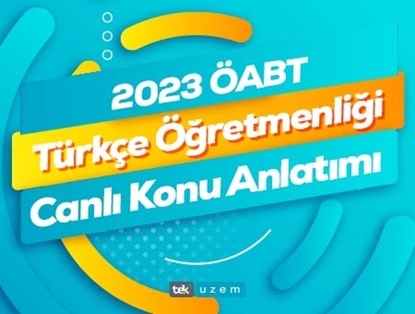 2023 ÖABT Türkçe Öğretmenliği Canlı Konu Anlatımı Eğitimi