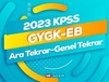 2023 KPSS GYGK- EB Ara Tekrar- Genel Tekrar
