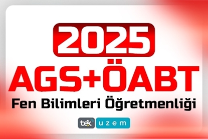 2025 AGS + ÖABT Fen Bilimleri Öğretmenliği